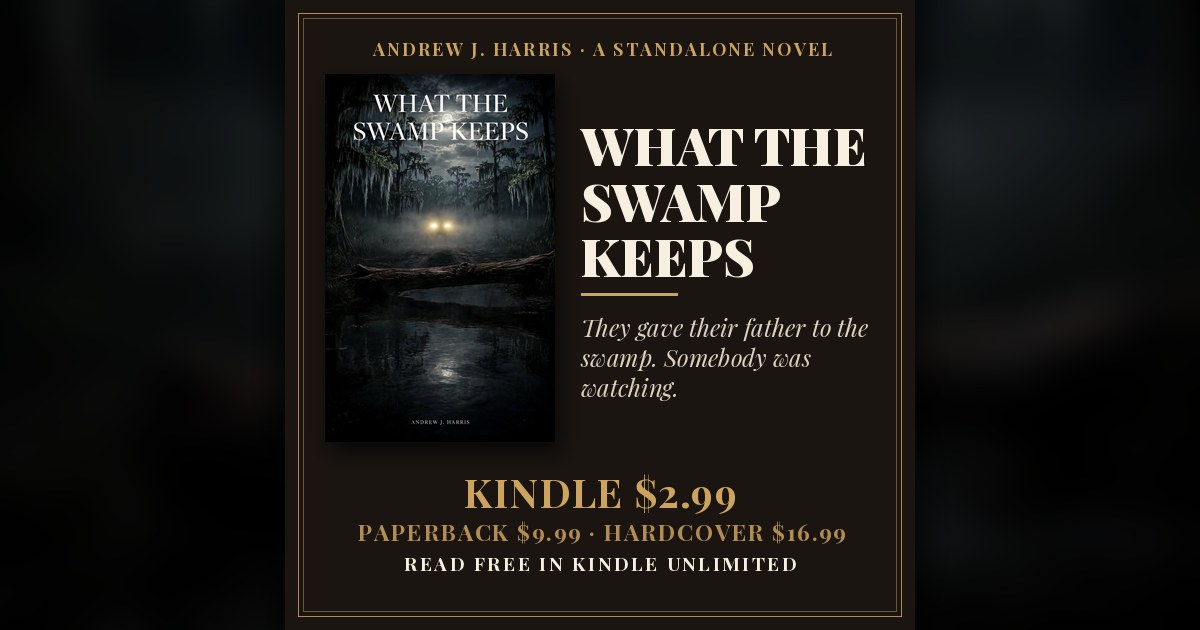 WHAT THE SWAMP KEEPS by Andrew J. Harris — book cover